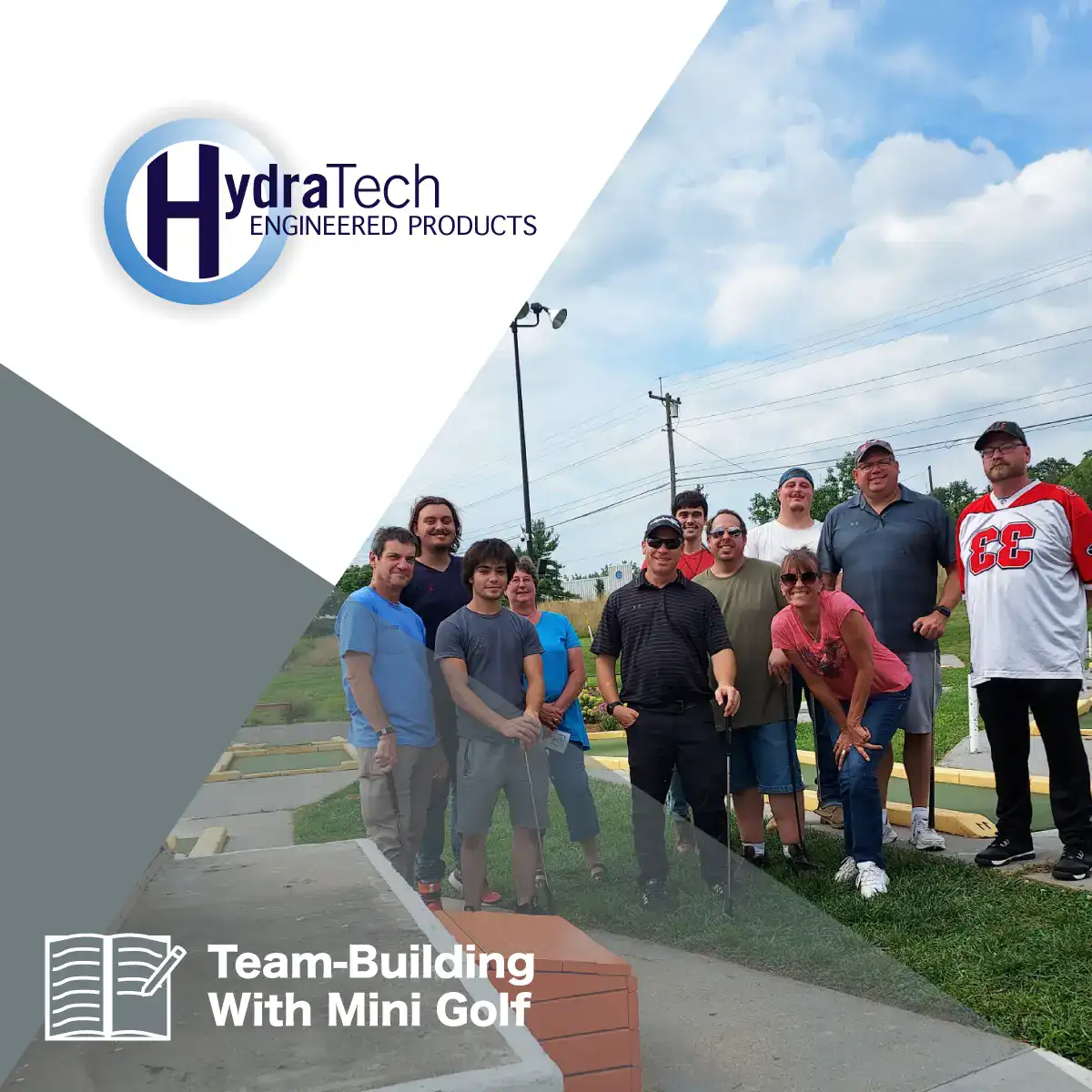 HydraTech all standing in front of a mini golf course, 'Team Building With Mini Golf'