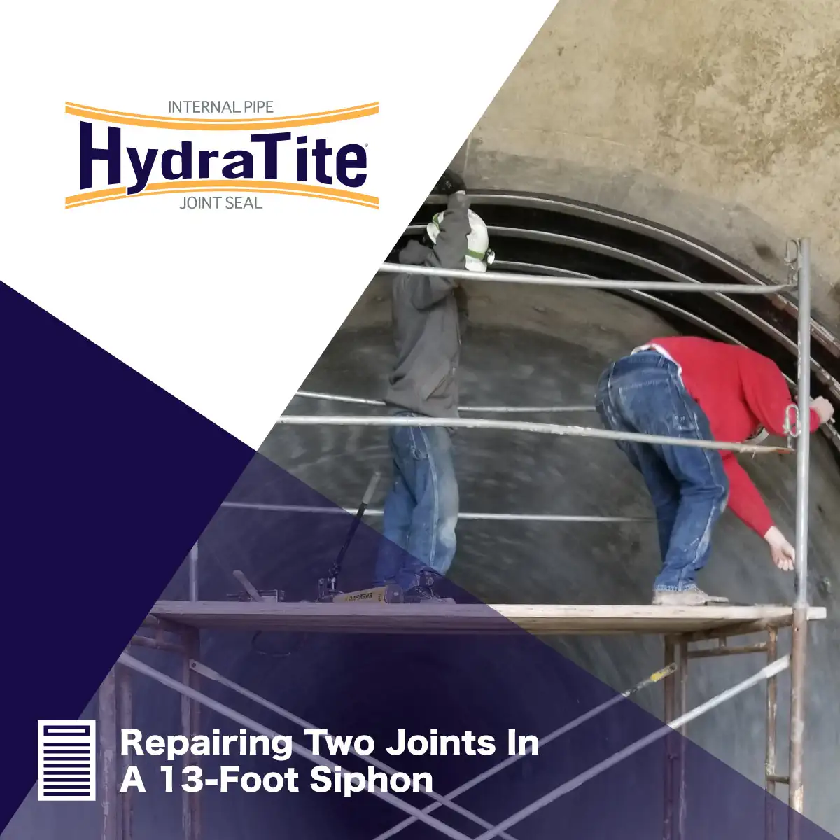 Two technicians on scaffolding installing a large HydraTite seal, 'Repairing Four Joints In 13-Foot Siphons'