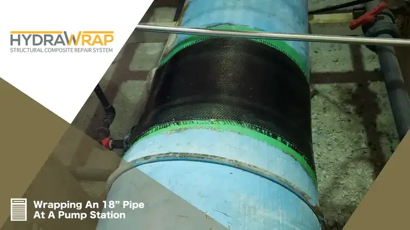 HydraWrap applied to the exterior of a 18" FRP pipe, 'Wrapping An 18" Pipe At A Pump Station'