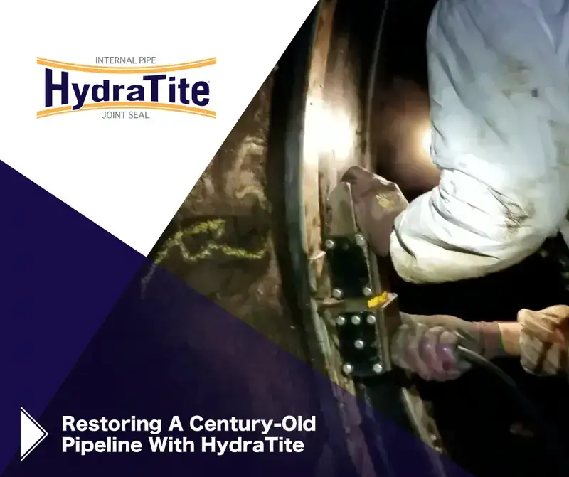 A field technician expanding a retaining band, 'Restoring A Century-Old Pipeline With HydraTite'