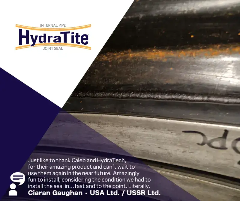 Testimonial Of HydraTite Installed In A Corrugated Pipe3 HydraTite testimonial showing HydraTite installed in a corrugated pipe