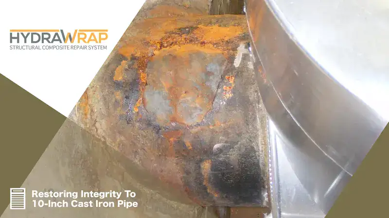 A pipe damaged by corrosion, 'Restoring Integrity To 10-Inch Cast Iron Pipe'