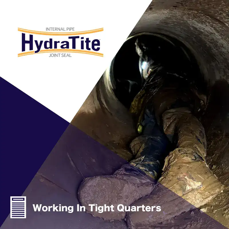 A technician in a small-diameter pipe installing HydraTite, the internal pipe joint seal, over a joint to fortify it against leaks, 'Working In Tight Quarters'