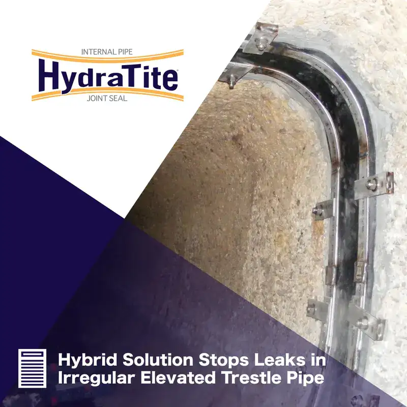 A HydraTite seal installed over a joint, 'Protecting A Municipality's Water Supply'